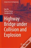 Highway Bridge Under Collision And Explosion