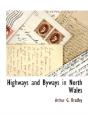 Highways And Byways In North Wales - Preview