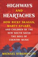 Highways And Heartaches