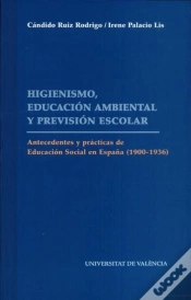 Capa do artigo Higienismo, Educación Ambiental Y Previsión Escolar