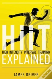 Capa do artigo Hiit - High Intensity Interval Training Explained