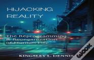 Hijacking Reality