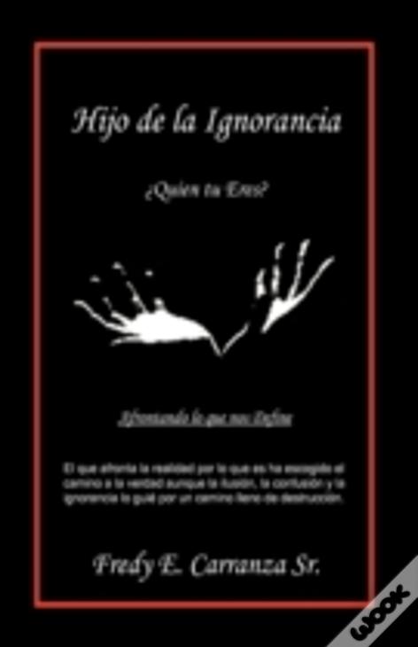 Hijo De La Ignorancia