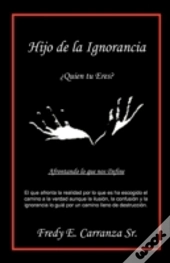 Hijo De La Ignorancia