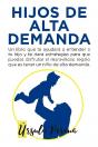 Hijos De Alta Demanda - Preview