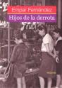 Hijos De La Derrota   - Preview