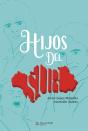 Hijos Del Sur - Preview