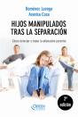 Hijos Manipulados Tras La Separación - Preview