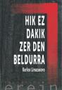 Hik Ez Dakik Zer Den Beldurra - Preview
