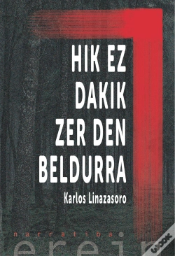 Capa do artigo Hik Ez Dakik Zer Den Beldurra