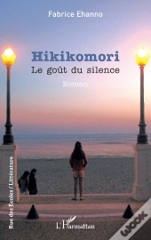 Hikikomori : Le Goût Du Silence