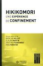 Hikikomori ; Une Expérience De Confinement - Preview