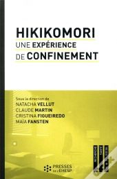 Hikikomori ; Une Expérience De Confinement