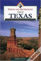 Hiking And Backpacking Trails Of Texas