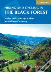 Hiking And Biking In The Black Forest - 2nd Edition