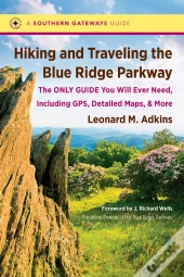 Hiking And Traveling The Blue Ridge Parkway