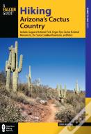 Hiking Arizona'S Cactus Country
