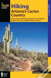 Hiking Arizona'S Cactus Country