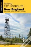 Hiking Fire Lookouts New England