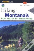 Hiking Montana'S Bob Marshall Wilderness