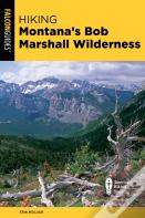 Hiking Montana'S Bob Marshall Wilderness