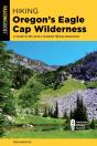 Hiking Oregon'S Eagle Cap Wilderness - Preview