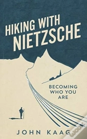 Hiking With Nietzsche