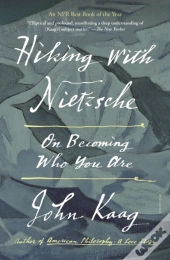 Hiking With Nietzsche