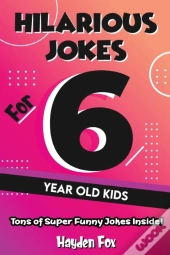 Hilarious Jokes For 6 Year Old Kids
