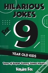 Hilarious Jokes For 9 Year Old Kids