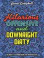 Hilarious, Offensive & Downright Dirty - Preview