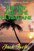 Hilary And The Hurricane (A Novelette)