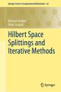 Hilbert Space Splittings And Iterative Methods - Preview