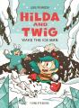 Hilda And Twig: Wake The Ice Man - Preview