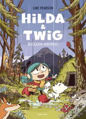 Hilda & Twig . Hilda I Twig Busquen Aixopluc