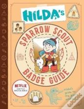 Hildaâ€™S Sparrow Scout Badge Guide