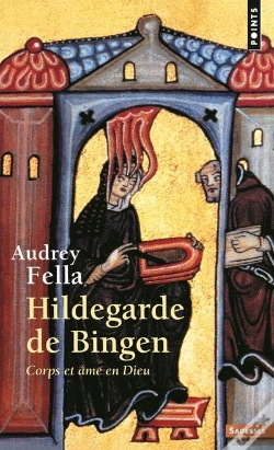 Capa do artigo Hildegarde De Bingen ; Corps Et Âme En Dieu