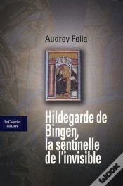 Capa do artigo Hildegarde De Bingen, La Sentinelle De L