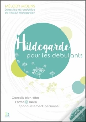 Hildegarde Pour Les Débutants