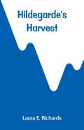Hildegarde'S Harvest