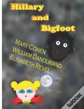 Hillary And Bigfoot