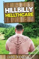 Hillbilly Hellthcare