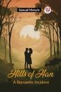 Hills Of Hana Romantic Incident (Edition2023) - Preview