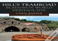 Hills Tramroad: Blaenavon World Heritage Site