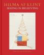 Hilma Af Klint: Seeing Is Believing - Preview
