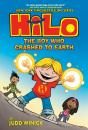 Hilo Book 1: The Boy Who Crashed To Earth - Preview