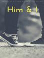Him And I - Preview