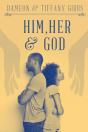 Him, Her & God - Preview