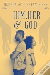 Him, Her & God
