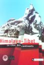 Himalaya Tibet ; Le Choc Des Continents - Preview